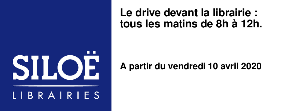 Le drive devant la librairie : tous les matins de 8h � 12h. 