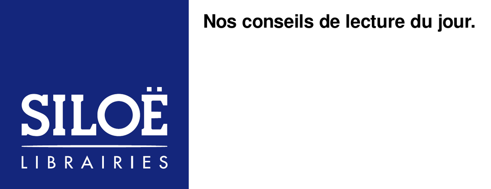 Nos conseils de lecture du jour.